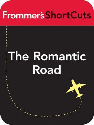 cover image of The Romantic Road, Germany